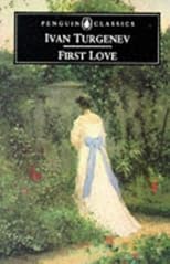 Turgenev: First Love (Russian Texts)