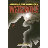 Hunting the American Werewolf