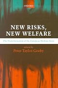 New Risks, New Welfare: The Transformation of the European Welfare State