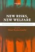 New Risks, New Welfare: The Transformation of the European Welfare State