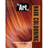 The Art of Hair Colouring: Hairdressing And Beauty Industry Authority/Thomson Learning Series (Hairdressing Training Board/Macmillan)