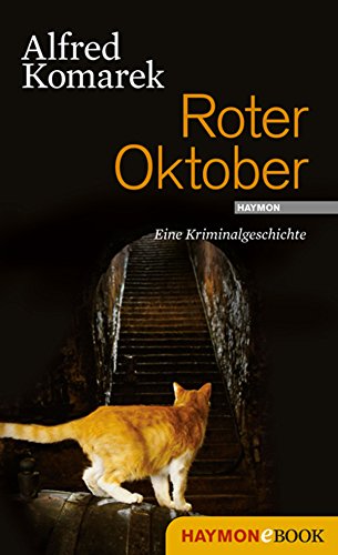 Roter Oktober: Eine Kriminalgeschichte (Polt-Geschichte 4) (German Edition)