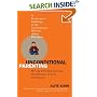 Unconditional Parenting: Moving from Rewards and Punishments to Love and Reason