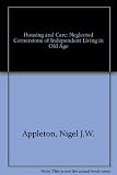 Housing and care : the neglected cornerstone of independent living in old age : report from a Eurolink Age seminar The Hague, 6-7 June 1996