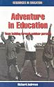 Adventure in Education: Team Building Through Outdoor Pursuits (Resources in Education)