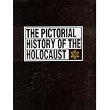 the pictorial history of the holocaust