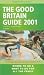 The Good Britain Guide (Good Guides)