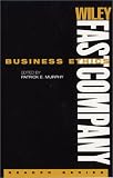 Wiley FastCompany Reader Series , Business Ethics (Wiley/ Fast Company Reader Series)