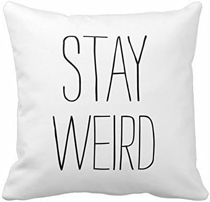 AMArtStore Pillowcases Stay Weird 18x18(inches)