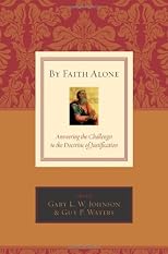 By Faith Alone: Essays on Justification in Honor of Gerhard O. Forde