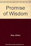 The promise of wisdom : a philosophical theory of education