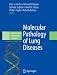 Books : Molecular Pathology of Lung Diseases (Molecular Pathology Library)