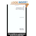 Friedrich Nietzsche (Routledge Critical Thinkers)