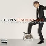 FutureSex/LoveSounds [Explicit]