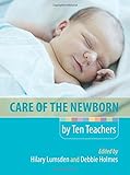 Care of the newborn by ten teachers