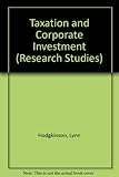 Taxation and corporate investment