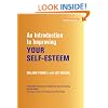 An Introduction to Improving Your Self-Esteem (Overcoming)