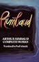 Arthur Rimbaud: Complete Works (Perennial Library)