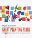 Book Great Planting Plans: Over 30 Original Planting Schemes and Plan Associations