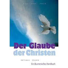 Der Glaube der Christen: 2 Bde.