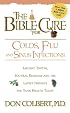 The Bible Cure for Colds, Flu and Sinus Infections (Bible Cure (Siloam))
