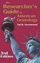 The Researcher's Guide to American Genealogy, Third Edition