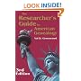 The Researcher's Guide to American Genealogy, Third Edition