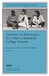 Gateways to Democracy: Six Urban Community College Systems: New Directions for Community Colleges (J-B CC Single Issue Community Colleges)