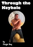 Through the Keyhole - Four Short Stories