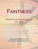 Faintness: Webster's Timeline History, 712 - 2007