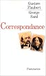 Gustave Flaubert-George Sand, correspondance