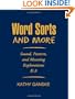 Word Sorts and More: Sound, Pattern, and Meaning Explorations K-3 (Solving Problems in the Teaching of Literacy)