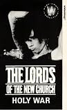 Click for more about The Lords Of The New Church: The Lords Of The New Church - Holy War [1984].