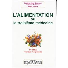 L'Alimentation ou la troisi�me m�decine ,quatri�me �dition
