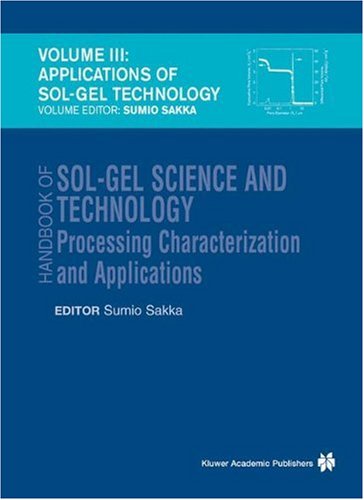 Handbook of Sol-Gel Science and Technology : Processing  Characterization  and Applications