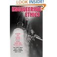 Engineering Ethics: Balancing Cost, Schedule, and Risk - Lessons Learned from the Space Shuttle by Rosa Lynn B. Pinkus, Larry J. Shuman, Norman P. Hummon, and Harvey Wolfe