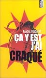 �a y est, j'ai craqu� 