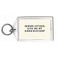 Senior Citizen: Give Me My Damn Discount Keychain