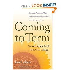 Coming to Term: Uncovering the Truth About Miscarriage
