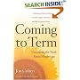Coming to Term: Uncovering the Truth About Miscarriage