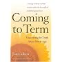 Coming to Term: Uncovering the Truth About Miscarriage