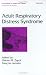 Adult Respiratory Distress Syndrome (Lung Biology in Health and Disease)