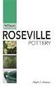 Roseville Pottery Warmans Companion (Warman's Companion: Roseville Pottery)