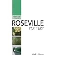 Roseville Pottery: Warman's Companion (Warman's Companion: Roseville Pottery) by Mark F. Moran