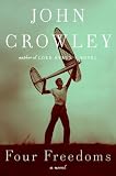 Four Freedoms: A Novel