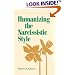 Humanizing the Narcissistic Style (Norton Professional Books)