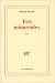 Vies minuscules: Recit
