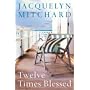 Twelve Times Blessed