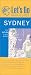 Let's Go Map Guide Sydney (2nd Ed) (Let's Go Map Guide Sydney)