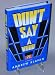 Don't Say a Word (Hardcover)